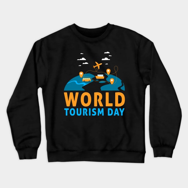 World Tourism Day Travel Across The Continent & See World Crewneck Sweatshirt by mangobanana
